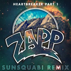 Zapp And Roger - Heartbreaker (SunSquabi Remix)
