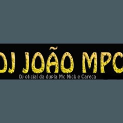 MCs Nick E Careca E Mc Gão - Putarização Das Favelas (DJJOAOMPC)