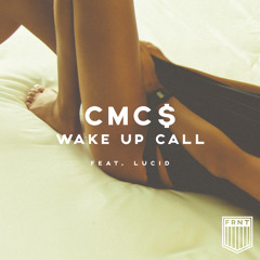 Wake Up Call (ft. Lucid)