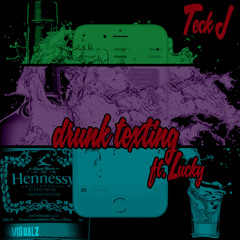 Drunk Texting (feat. Lucky)