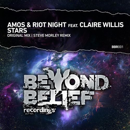 Amos & Riot Night feat. Claire Willis - Stars (Steve Morley Remix) [BBR001]