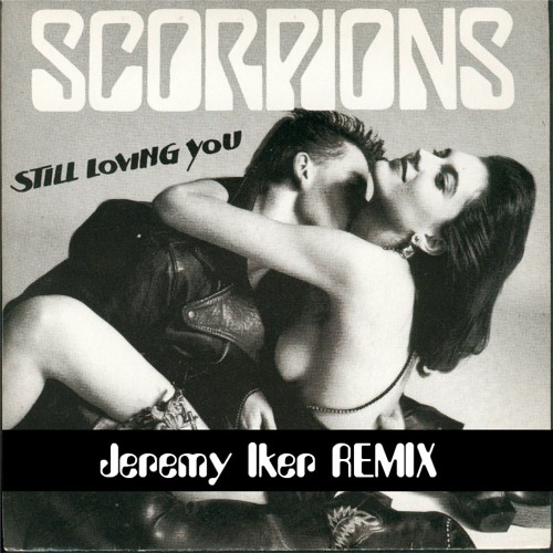 Scorpion - Still Loving You (Jeremy Iker Remix )