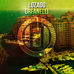 Lozado - Orfanelli // OUT NOW!!