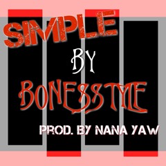 Simple (prod. By Nana Yaw)