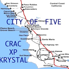 City Of Five (Crac, Xplicit, & Krystal Pistol