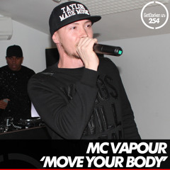 MC Vapour - Move Your Body - [Live Performance]