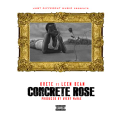 Concrete Rose Featuring Leen Bean (Produced By Avery McRae)
