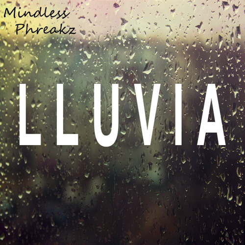 Mindless Phreakz - Lluvia