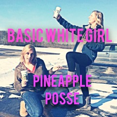 Basic White Girl (feat. Quincy Coathanger)