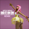 Nicki Minaj Did It On Em Sloth Syndrome X Brevis Remix Mp3