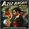 The Chick-Fil-A Dilemma | AZIZ ANSARI | Buried Alive | NEW ALBUM!!!