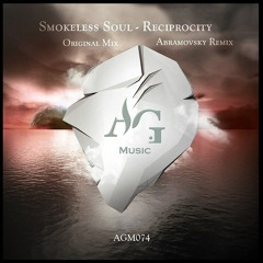 Smokeless Soul - Reciprocity (Abramovsky Remix) [Alan Gray Music]