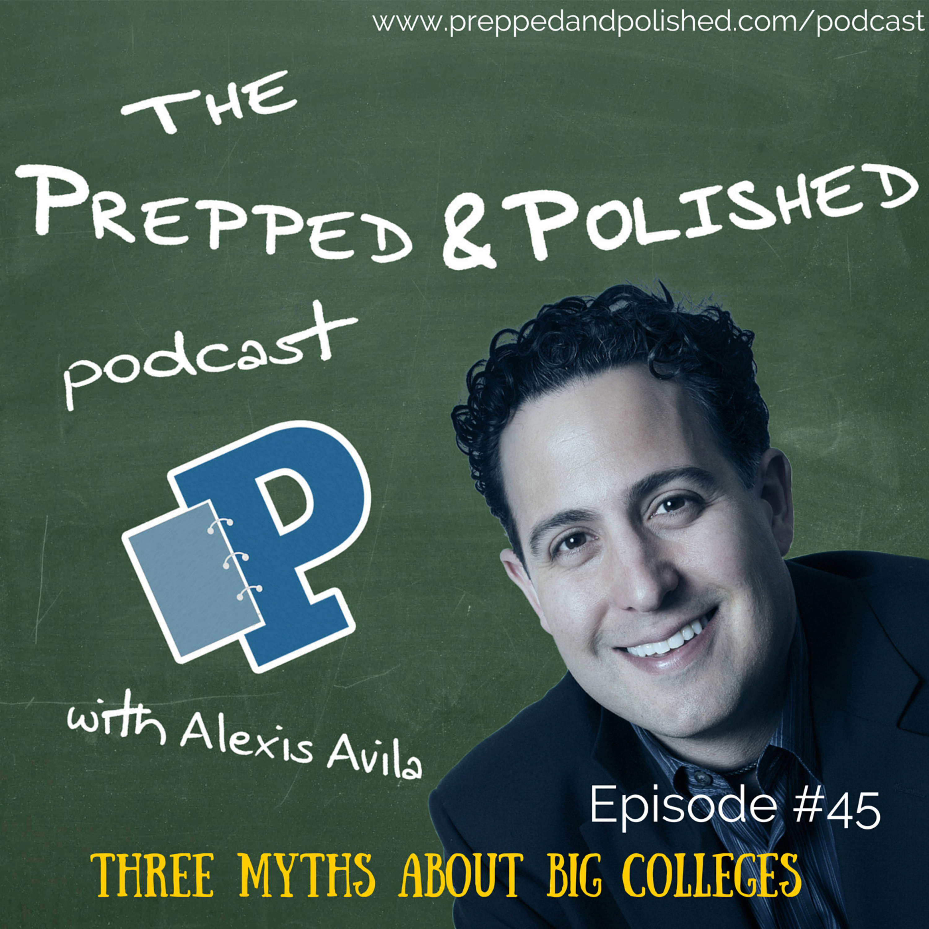 P&P Tutoring Tips Episode 45: Three Myths About Big Colleges episode artwork