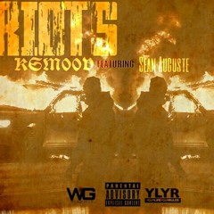 Riots (Feat. Sean Auguste)