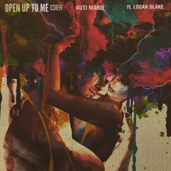 Open Up To Me ft Logan Blake (Cover)
