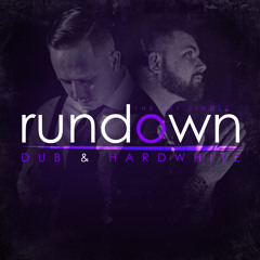 Dub & HardWhite - Run Down (Explicit Mix)(preview only)