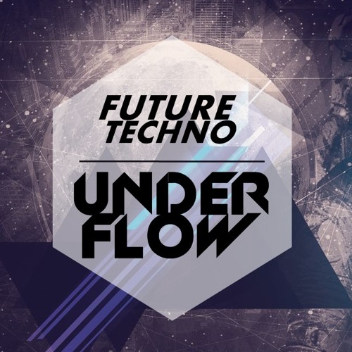 FUTURE TECHNO Podcast #01 By Under Flow (BR)