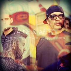 Cause & Affect - Get To The Chopper Final Free download