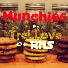 Munchies By TreLLove of RNS of All Money Ent, LLC