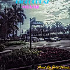 Big Foe Peaz - Miami X UCI(Prod By GoldMindz)