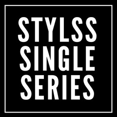 STYLSS Single Series