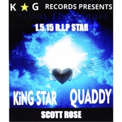 King Star Ft Scott.Rose & Quaddy - From The Heart