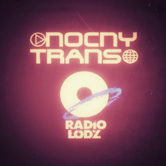 Nocny Trans Radio Lodz (2005)