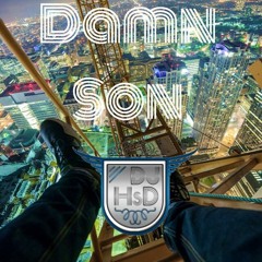 Damn Son - DJ HsD