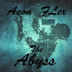 Aeon Flex-  Abyss (Orignal Mix) **OUT ON PEOPLE TECH RECORDS FEB. 5**