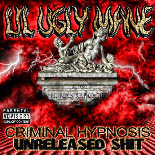 LIL UGLY MANE - END YA WHOLE SHIT