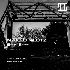 Naked Pilotz - Forsaken (Original Mix)