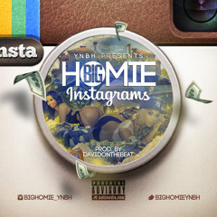 02 Big Homie - Instagramz
