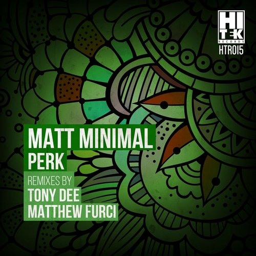 Matt Minimal - Perk (Tony Dee Remix)