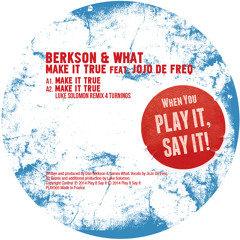 Berkson & What - Make It True Feat. JoJo De Freq (Extended Mix).MP3