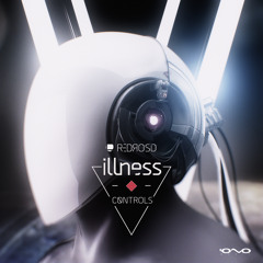 Redrosid - Illness Controls (Original Mix)
