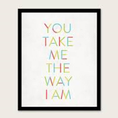 The Way You Take Me