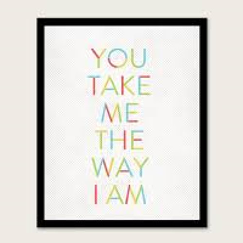 The Way You Take Me