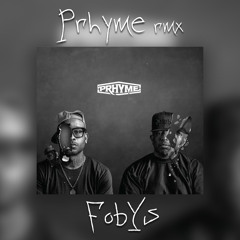 PRhryme ''PRhyme'' rmx by Fobys