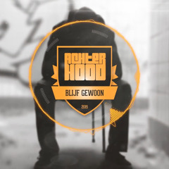 Achterhood - Blijf Gewoon