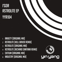 YYR104 : I'Gor - Astrolite (Hell Driver Remix)
