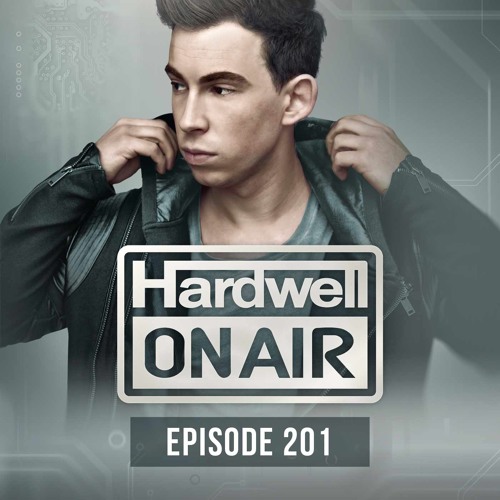 Hardwell On Air 201 - #UnitedWeAre (Album Special)