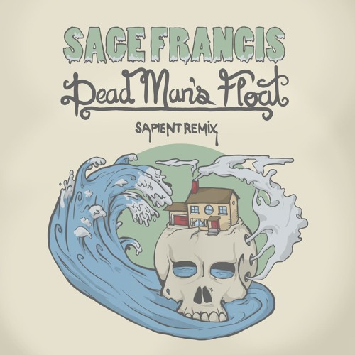 "DEAD MAN'S FLOAT (SAPIENT REMIX)" - Sage Francis - COPPER GONE