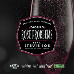 ZaCairo - Rose Problems ft. Stevie Joe