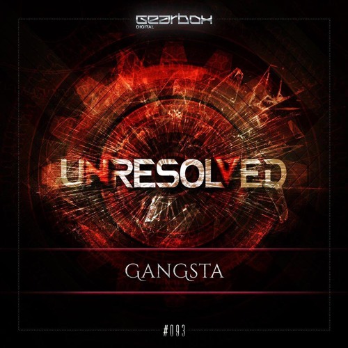 Unresolved - Gangsta (Official Preview)
