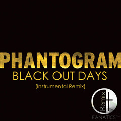 Phantogram - Black Out Days (FANATICS Instrumental Remix)