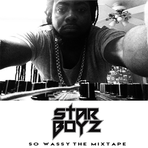 Stream STARBOYZ SO WASSY by STARBOYZTING Listen online for free on