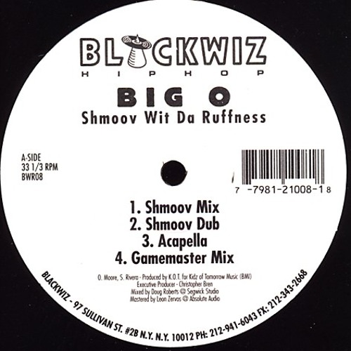 Big O - Shmoov wit Da Ruffness (Soupbox Remix)
