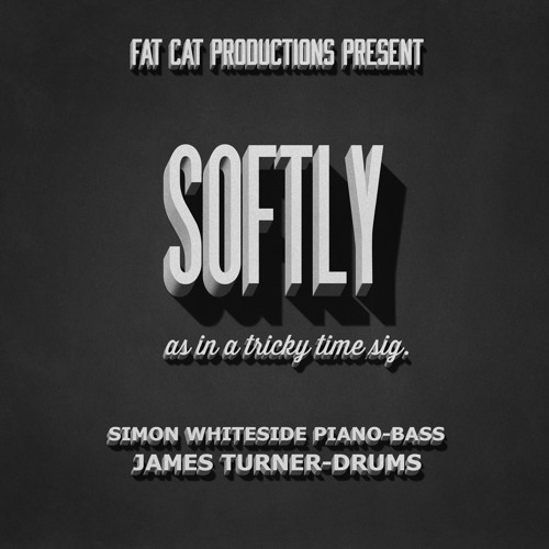 Softly As In A Tricky Time Sig