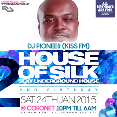 DJ Pioneer - Live 6.15 -7am @ House of Silk 2nd Birthday @ Coronet SE1 - Sat 24th Jan 2015
