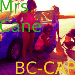Mrs. Cane (Prod. BC-CAP)